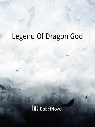 Legend Of Dragon God